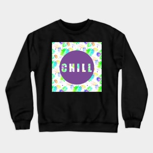 Chill In Purple Crewneck Sweatshirt